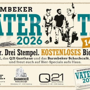 Erlebt die Barmbeker Vatertagstour 2026 in Hamburg: 3 Locations, Stempel sammeln, gratis Bier & Specials genießen. Jetzt planen & Freunde mitnehmen!